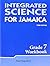 Integrated Science for Jamaica 3rd Edition Grade 7 Workbook by Tania Chung-Harris