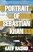 Portrait of Sebastian Khan by Aatif Rashid Portrait of Sebastian Khan by Aatif Rashid