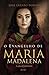 O Evangelho de Maria Madalena (Portuguese Edition)