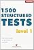 1500 Structured Tests Level 1