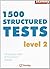 1500 Structured Tests Level 2