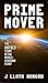 Prime Mover: The untold story of the world-changing event