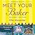 Meet Your Baker (A Bakeshop Mystery, #1)