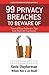 99 Privacy Breaches to Bewa...