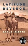 Latitude Revenge by Karl Klontz
