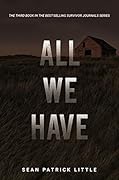 All We Have (The Survivor Journals, #3)