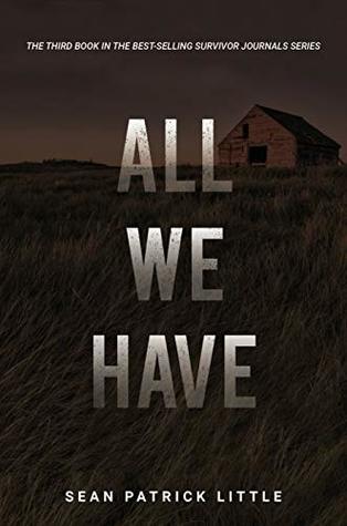 All We Have (The Survivor Journals, #3)