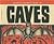 Caves (Biggest, Baddest Books)