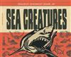 Sea Creatures (Biggest, Baddest Books)