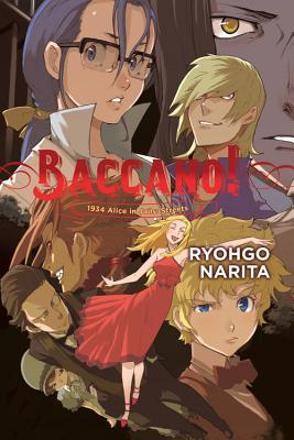 Baccano!, Vol. 9 (light novel): 1934 Alice in Jails: Streets (Volume 9)