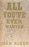 All You've Ever Wanted and Other Stories