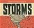 Storms (Biggest, Baddest Books)