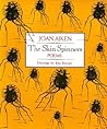 The Skin Spinners: Poems