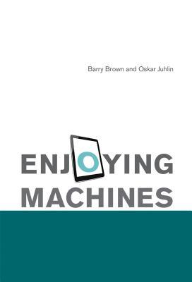 Enjoying Machines (Hardcover)