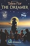 Tales for The Dreamer by Rita Wirkala