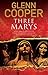 Three Marys (Cal Donovan, #2)
