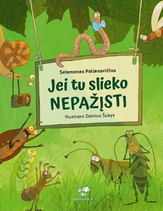 Jei tu slieko nepažįsti (Hardcover)