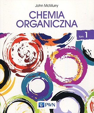 Chemia organiczna. Tom 1 (Paperback)