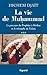 La vie de Muhammad T.3: Le parcours du Prophète à Médine et le triomphe de l'islam (Divers Histoire) (French Edition)