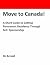 Move to Canada! A Short Gui...