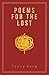 Poems for the Lost by Terry Kang