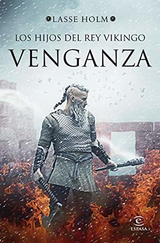 Venganza (Los hijos del rey vikingo #1)