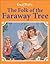 The Folk of the Faraway Tree by Enid Blyton