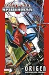 Ultimate Integral. Ultimate Spiderman 1 by Brian Michael Bendis
