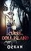 The Curse of Doll Island: A...