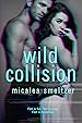 Image for Wild Collision (The Wild, #1)