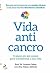 Vida Anticancro (Portuguese Edition)