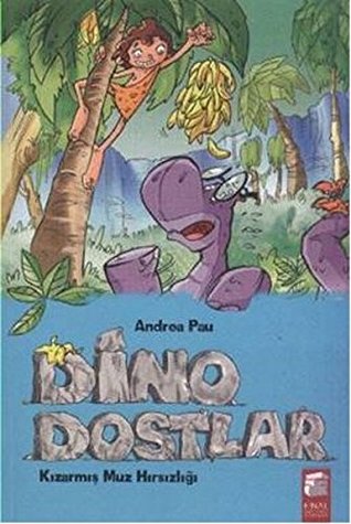 Dino Dostlar 2 - Kizarmis Muz Hirsizligi (Paperback)
