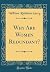 Why Are Women Redundant? (Classic Reprint)