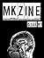 MKZine Issue 1