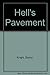 Hell's Pavement (Gold Medal...