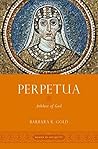 Perpetua by Barbara K. Gold