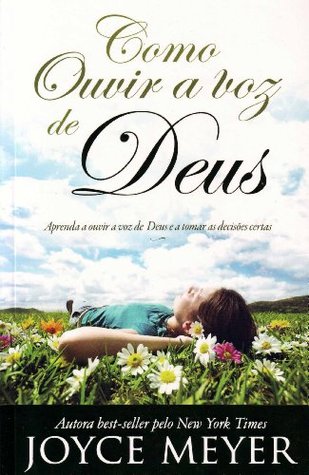 Como Ouvir a Voz De Deus, Joyce Meyer