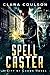 Spell Caster (City of Crows...