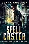Spell Caster by Clara Coulson