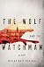 The Wolf and the Watchman