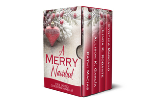 A Merry Navidad: 4 Latino Christian Novellas