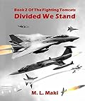 Divided We Stand: THE FIGHTING TOMCATS