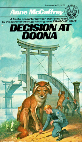 Decision At Doona Doona 1 By Anne Mccaffrey Decision At Doona Doona 1 By Anne Mccaffrey