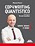 Copywriting quantistico. Scrivi, seduci e vendi! by Massimo Petrucci