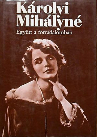 Együtt a forradalomban (Hardcover)