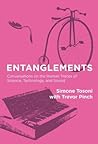 Entanglements: Conversations on the Human Traces of Science, Technology, and Sound (Mit Press)