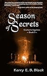 Season of Secrets by Kerry E.B. Black Season of Secrets by Kerry E.B. Black