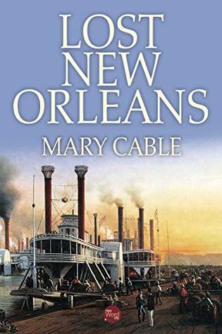 Lost New Orleans (Kindle Edition)