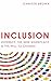 Inclusion: Diversity, The New Workplace & The Will To Change