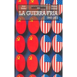La Guerra Fría 1945-1972 (Paperback)